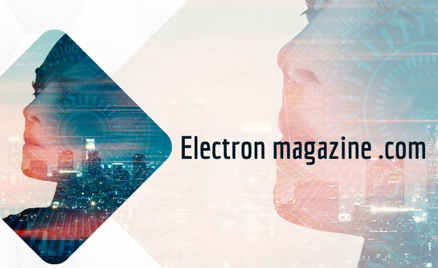 www electronmagazinecom