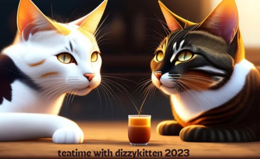 teatime dizzykitten 2023